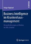 Business Intelligence im Krankenhausmanagement