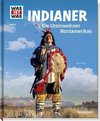 Indianer. Die Ureinwohner Nordamerikas