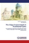The Edge Environment in Traditional  Cairo