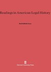 Readings in American Legal History
