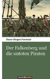 Der Falkenberg und die untoten Piraten