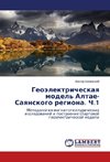 Geojelektricheskaya model' Altae-Sayanskogo regiona. Ch.1