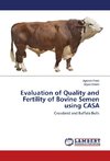 Evaluation of Quality and Fertility of Bovine Semen using CASA
