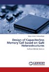 Design of Capacitorless Memory Cell based on GaN Heterostructures