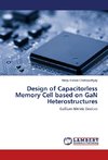 Design of Capacitorless Memory Cell based on GaN Heterostructures