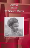 Sfcm Presents 50 Fierce Faces