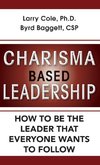 Charisma Based Leadership