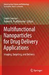 Multifunctional Nanoparticles for Drug Delivery Applications