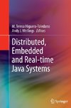 Distributed, Embedded and Real-time Java Systems