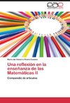 Una reflexión en la enseñanza de las Matemáticas II
