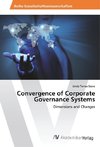 Convergence of Corporate Governance Systems