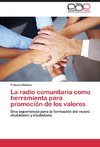 La radio comunitaria como herramienta para promoción de los valores