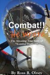 Combat He Wrote the Amazing True Story of Combat Hudson
