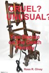 Cruel? Unusual?, You Decide on the Death Penalty