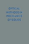 Optical Methods in Mechanics of Solids