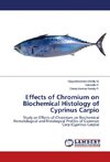 Effects of Chromium on Biochemical Histology of Cyprinus Carpio