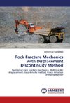 Rock Fracture Mechanics with Displacement Discontinuity Method