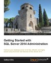GETTING STARTED W/SQL SERVER 2