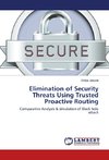 Elimination of Security Threats Using Trusted Proactive Routing