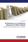 A Company is a Company because of other People
