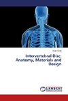 Intervertebral Disc: Anatomy, Materials and Design