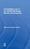 Competition Law in the CARICOM Single Market and Economy