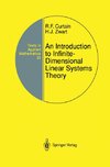 An Introduction to Infinite-Dimensional Linear Systems Theory