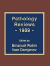 Pathology Reviews · 1989