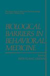 Biological Barriers in Behavioral Medicine