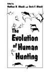 The Evolution of Human Hunting