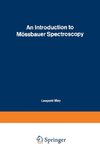 An Introduction to Mössbauer Spectroscopy