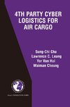 4th Party Cyber Logistics for Air Cargo