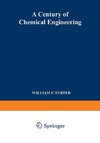 A Century of Chemical Engineering