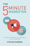 The 5-Minute Marketer