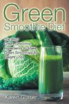 Green Smoothie Diet