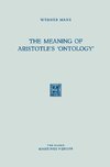 The Meaning of Aristotle's 'Ontology'
