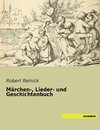 Märchen-, Lieder- und Geschichtenbuch
