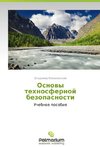 Osnowy tehnosfernoj bezopasnosti
