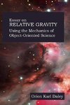 Object Oriented Design for Unification Theory - Essay on Relative Gravity