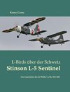L-Birds über der Schweiz - Stinson L-5 Sentinel