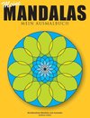 Meine Mandalas - Mein Ausmalbuch - Wunderschöne Mandalas zum Ausmalen