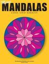 Meine Mandalas - Cool und kreativ - Wunderschöne Mandalas zum Ausmalen