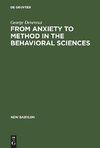 From Anxiety to Method in the Behavioral Sciences