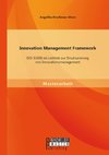 Innovation Management Framework: ISO 31000 als Leitlinie zur Strukturierung von Innovationsmanagement