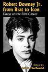 Robert Downey, Jr., from Brat to Icon