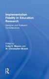 Implementation Fidelity in Education Research