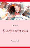Diaries part two