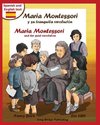 Maria Montessori y Su Tranquila Revolucion - Maria Montessori and Her Quiet Revolution