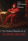 Betteridge, T: Oxford Handbook of Tudor Drama