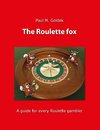 The Roulette fox
